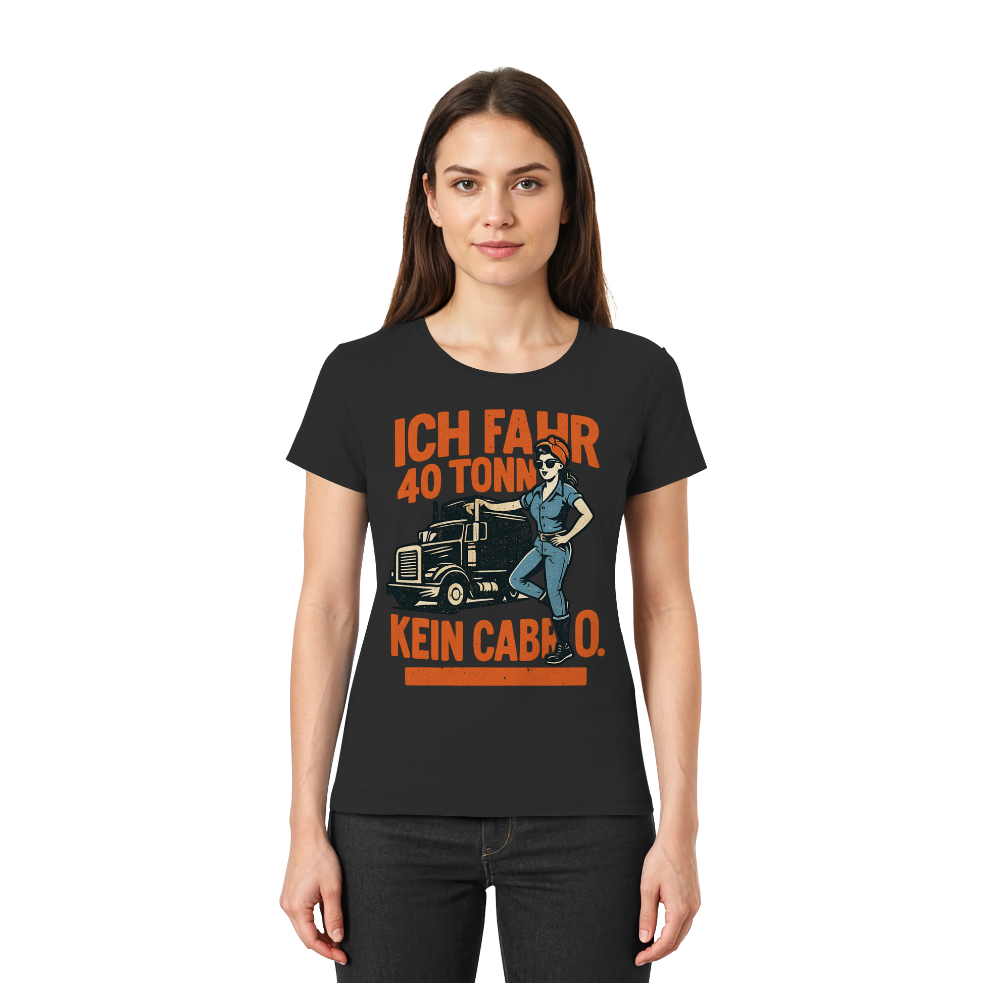 Ich fahr 40 Tonner - kein Cabrio - Ladies Premium Shirt