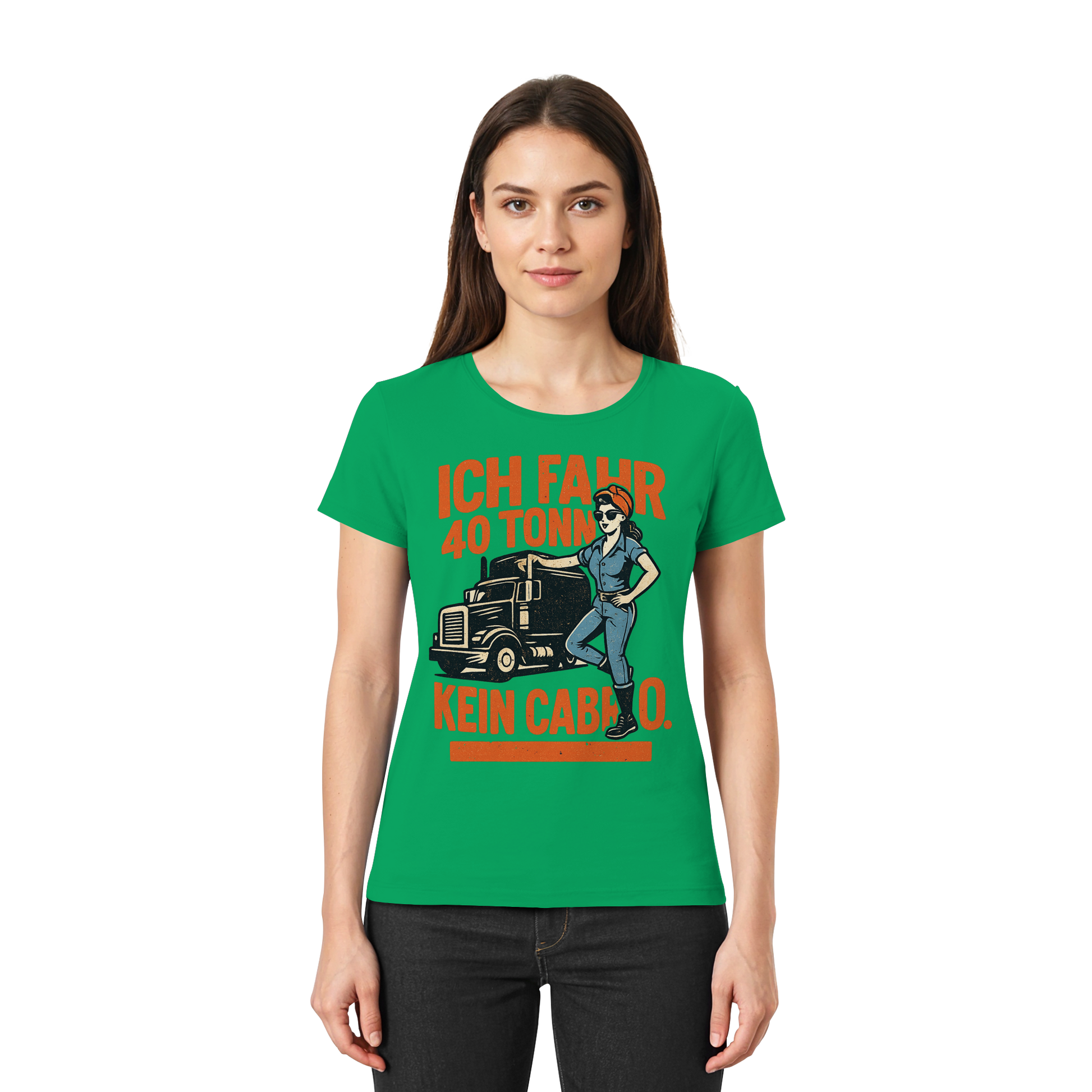 Ich fahr 40 Tonner - kein Cabrio - Ladies Premium Shirt