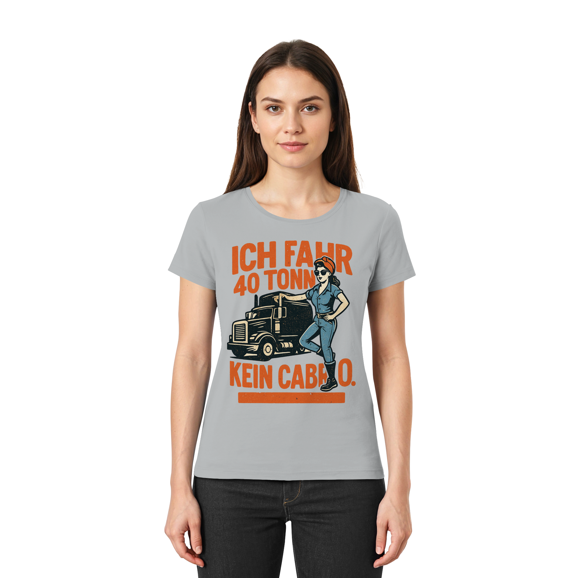 Ich fahr 40 Tonner - kein Cabrio - Ladies Premium Shirt