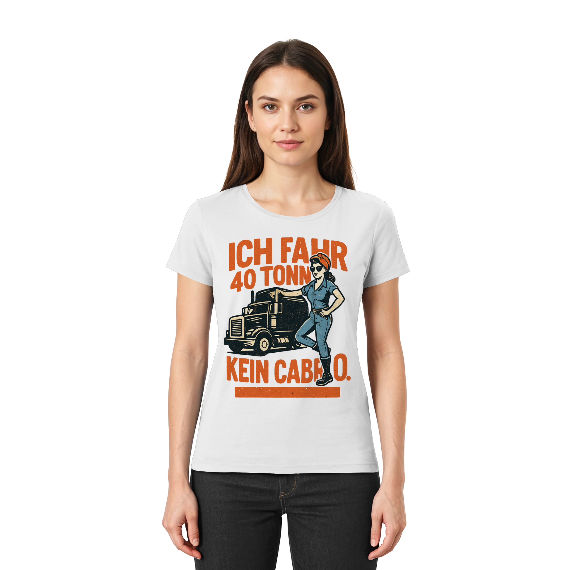 Ich fahr 40 Tonner - kein Cabrio - Ladies Premium Shirt