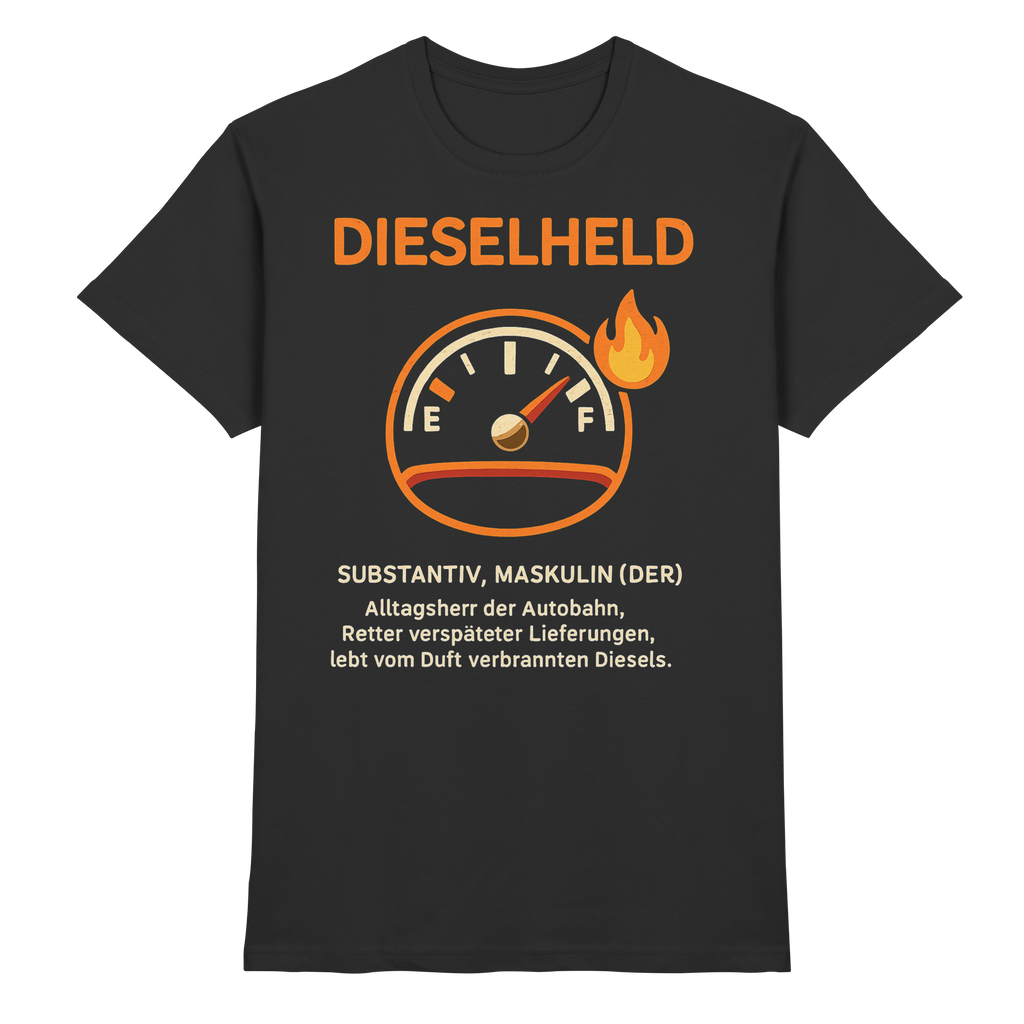 Dieselheld - Premium Shirt