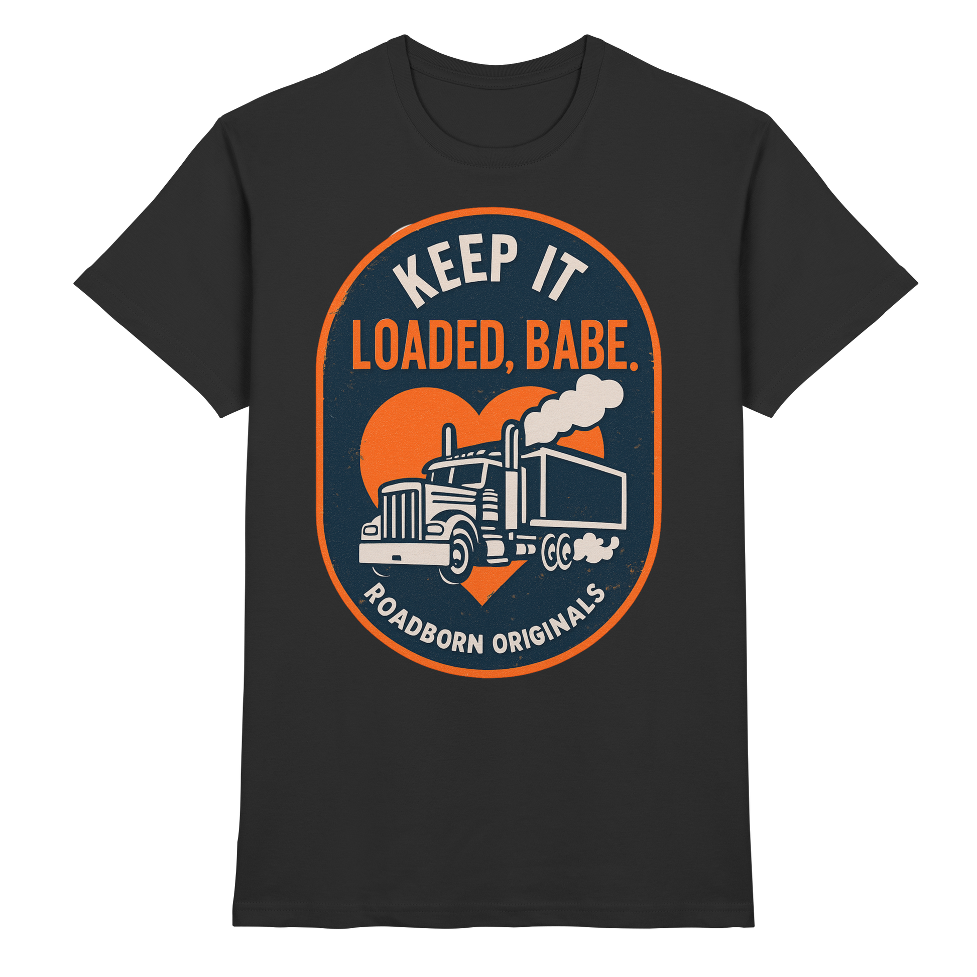 Keep It Loaded, Babe. - Premium Shirt