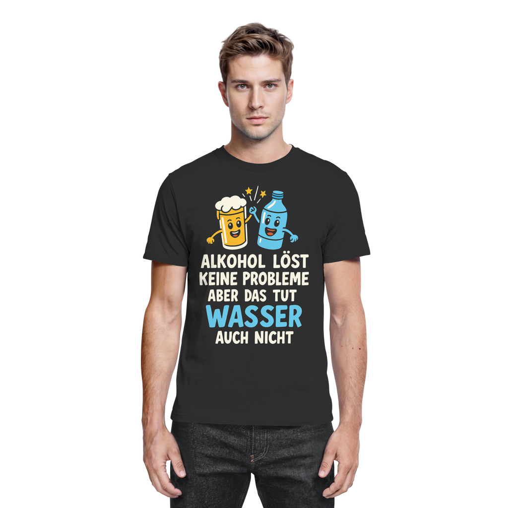 Alkohol löst keine Probleme aber Wasser auch nicht - Premium Shirt