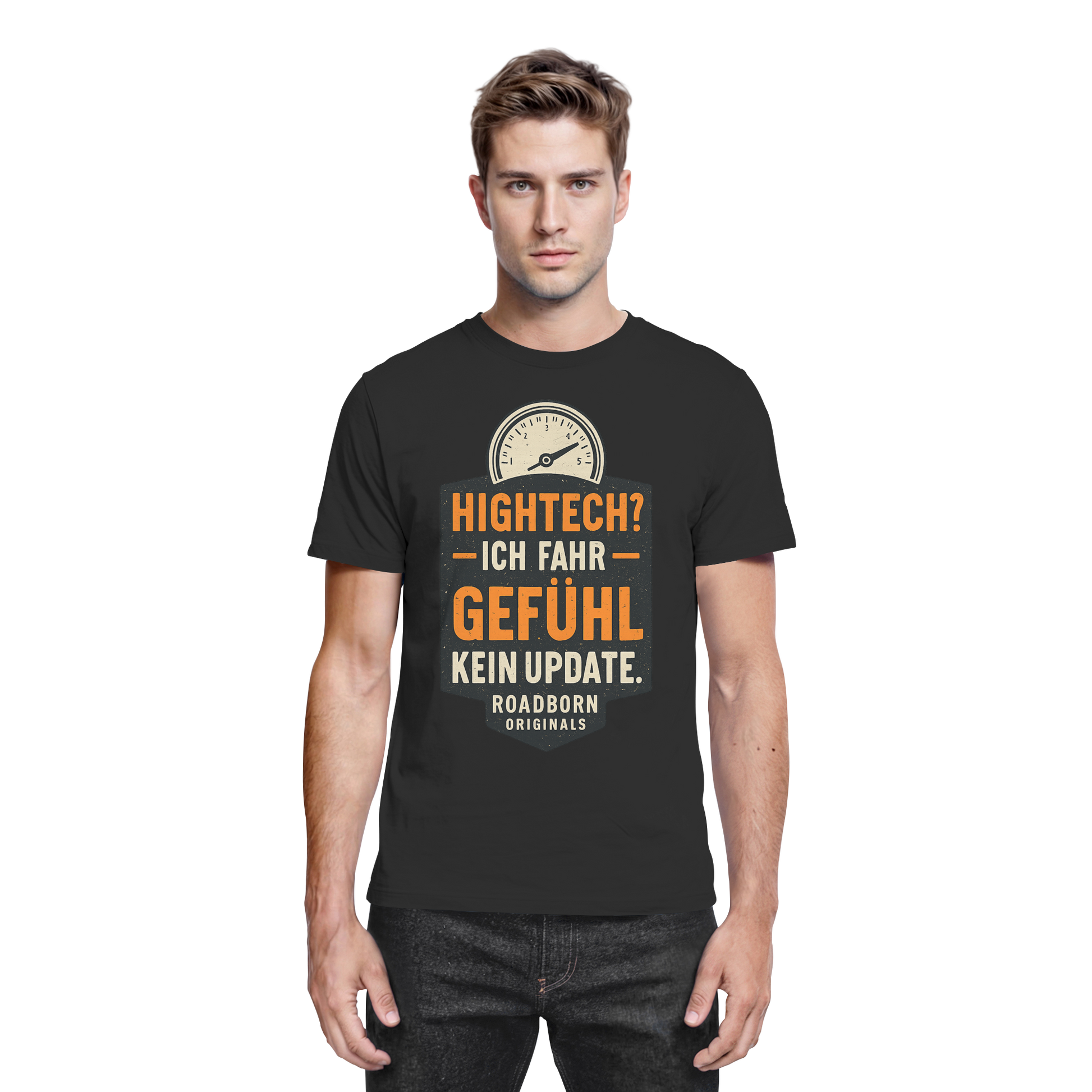 Hightech? Ich fahr Gefühl - kein Update. - Premium Shirt