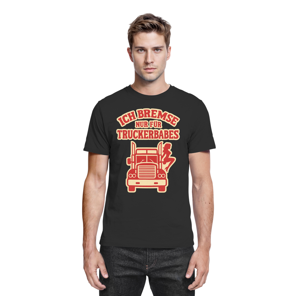 Ich bremse nur für Truckerbabes - Premium Shirt