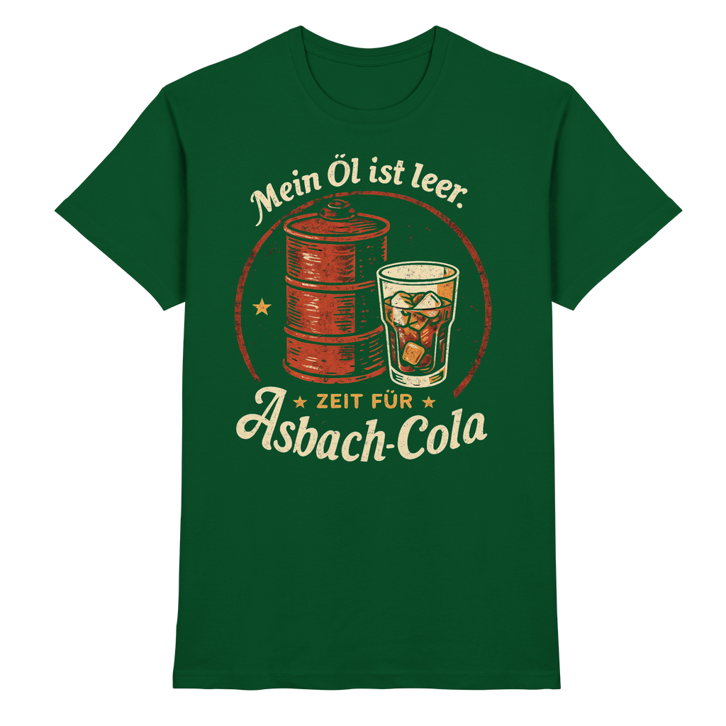 Zeit für Asbach Cola - Premium Shirt