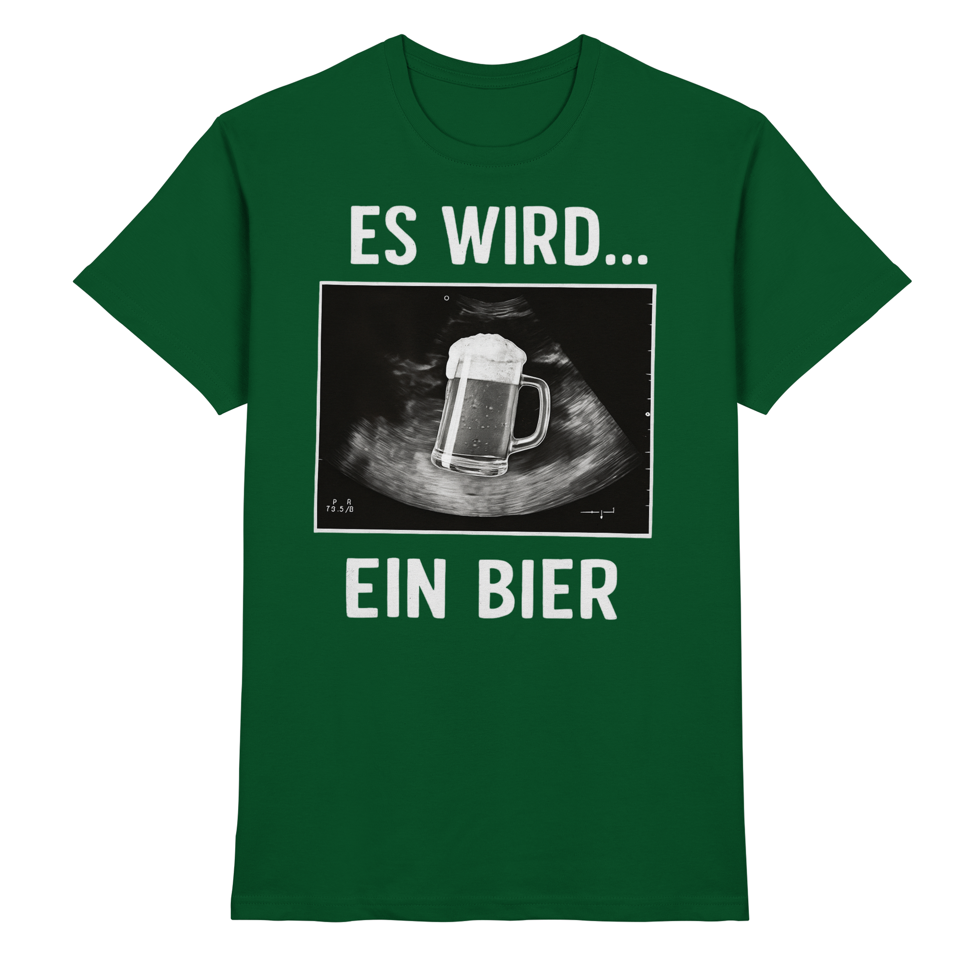 Es wird ein Bier - Premium Shirt