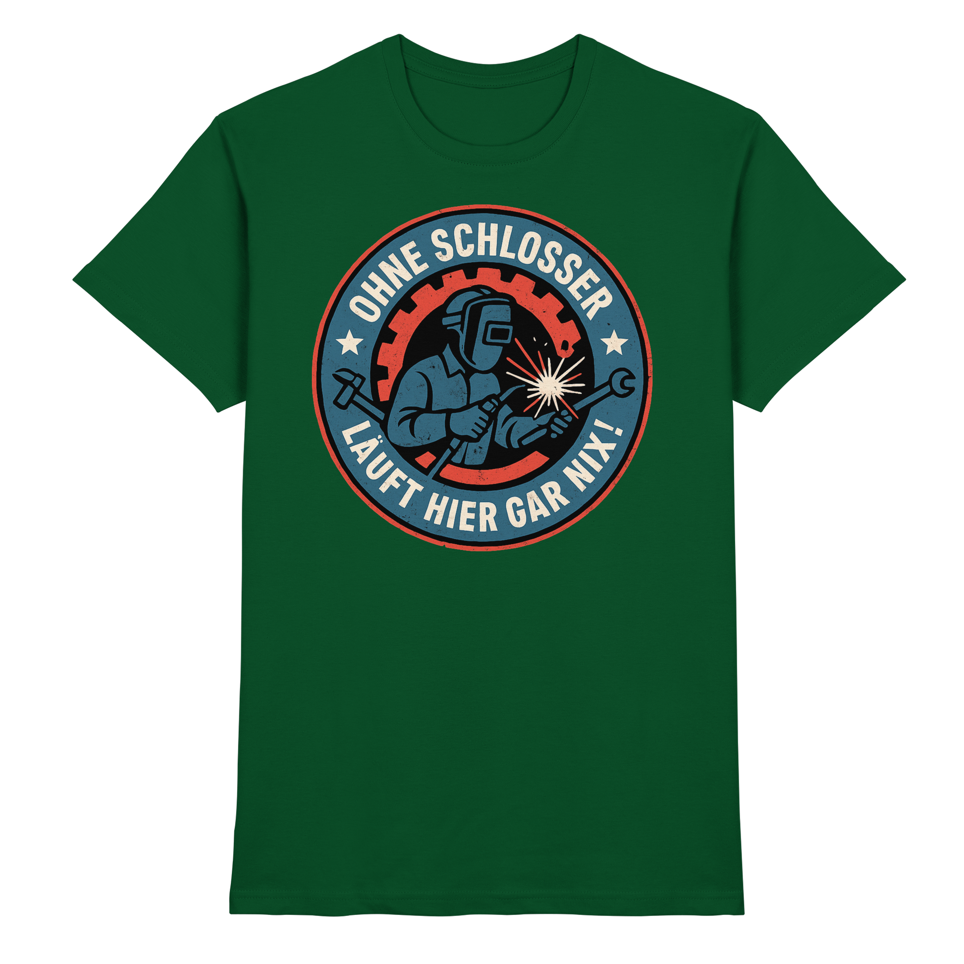 Ohne Schlosser läuft hier gar nix! - Premium Shirt