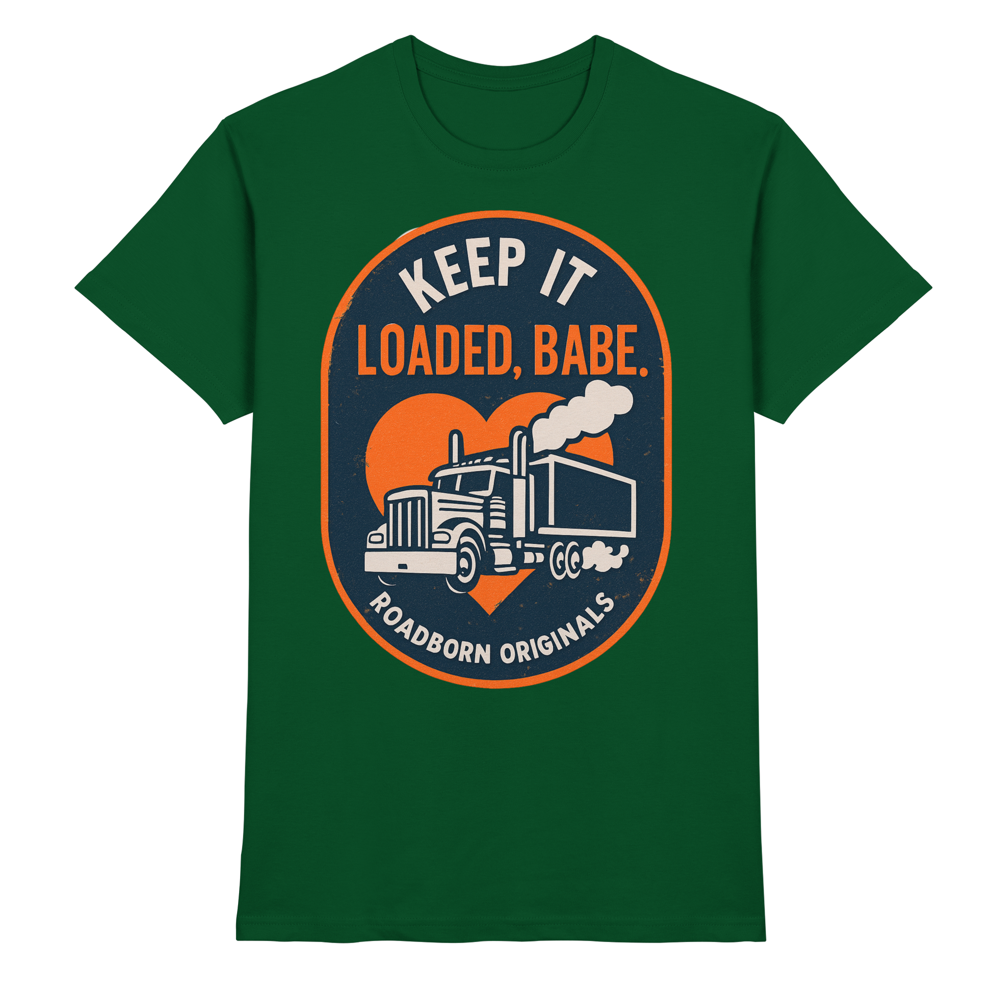 Keep It Loaded, Babe. - Premium Shirt