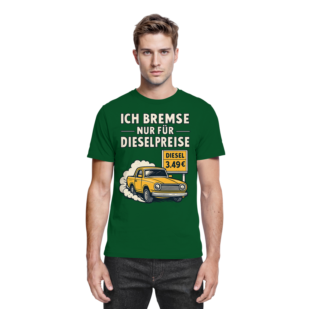 Ich bremse nur für Dieselpreise - Premium Shirt