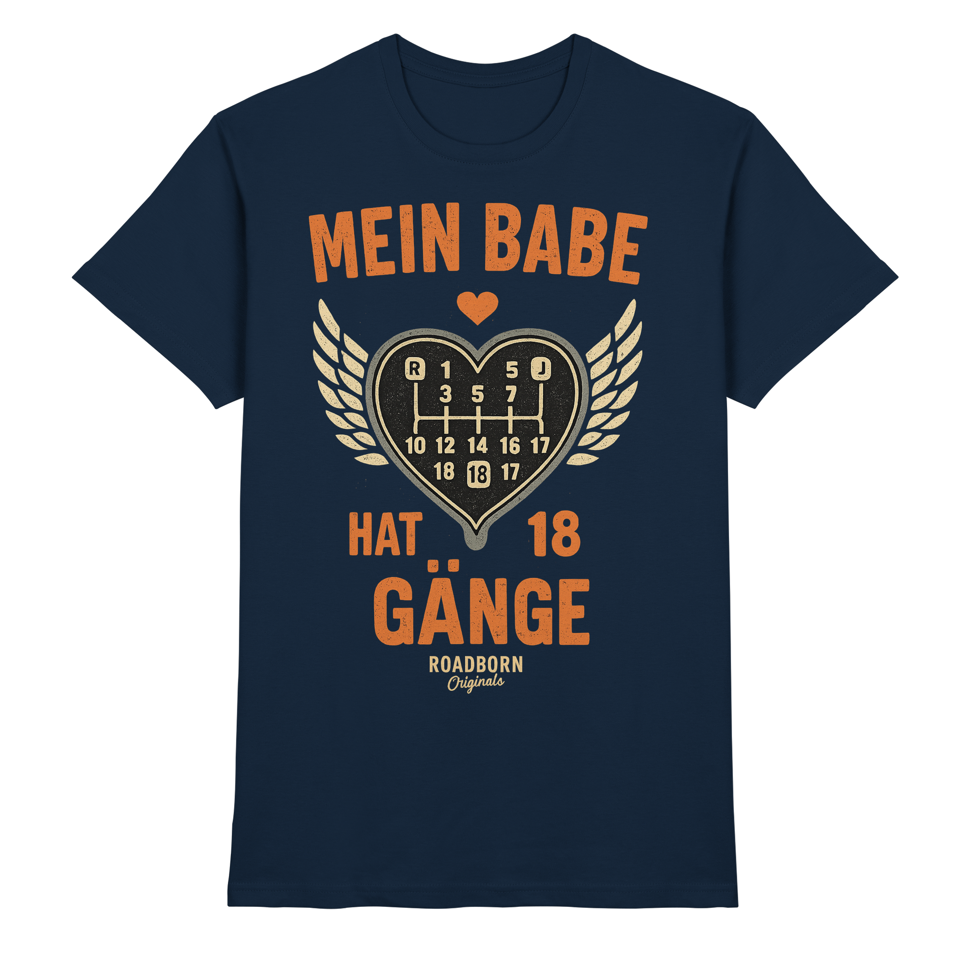 Mein Babe hat 18 Gänge - Premium Shirt