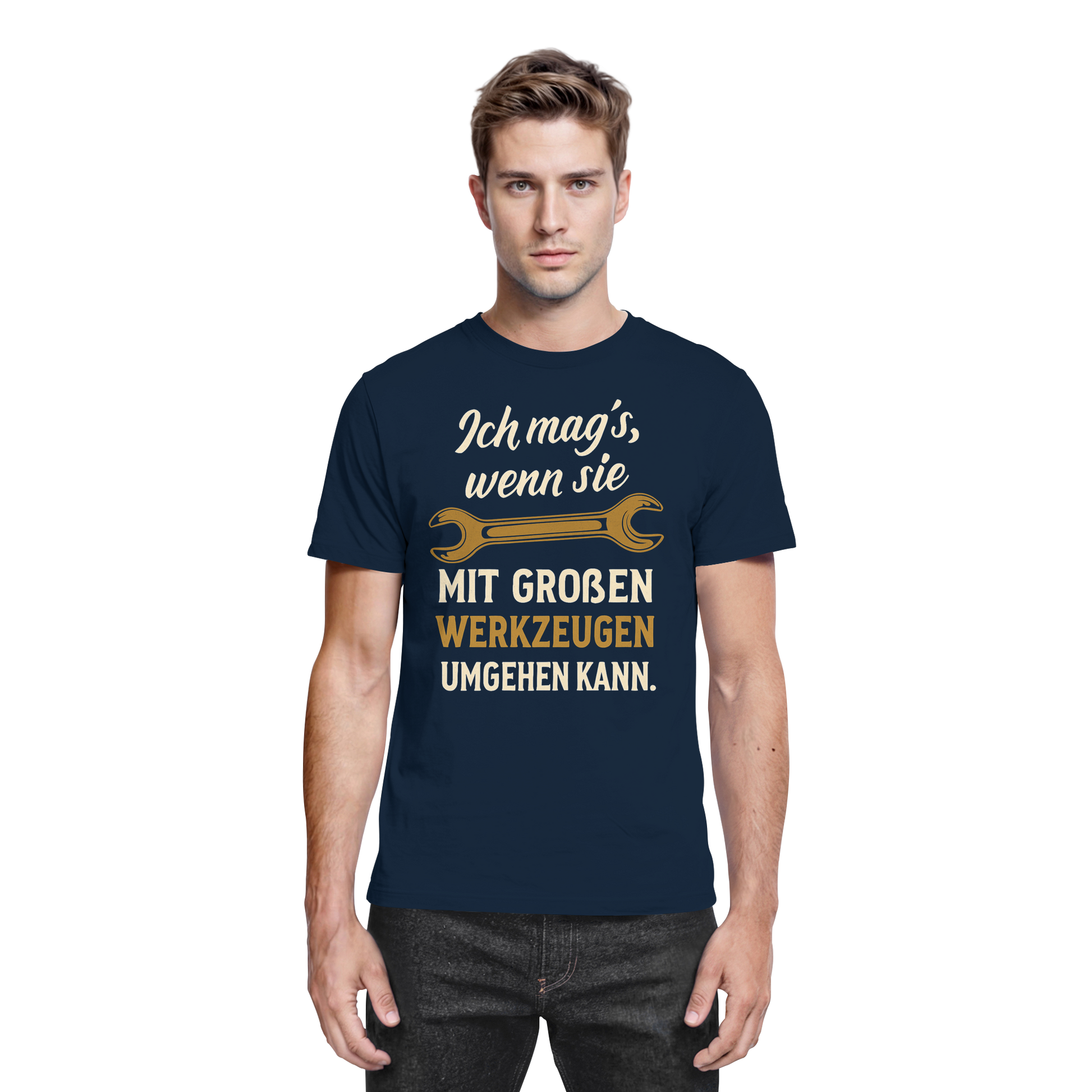 Ich mag's, wenn sie mit großen Werkzeugen umgehen kann - Premium Shirt