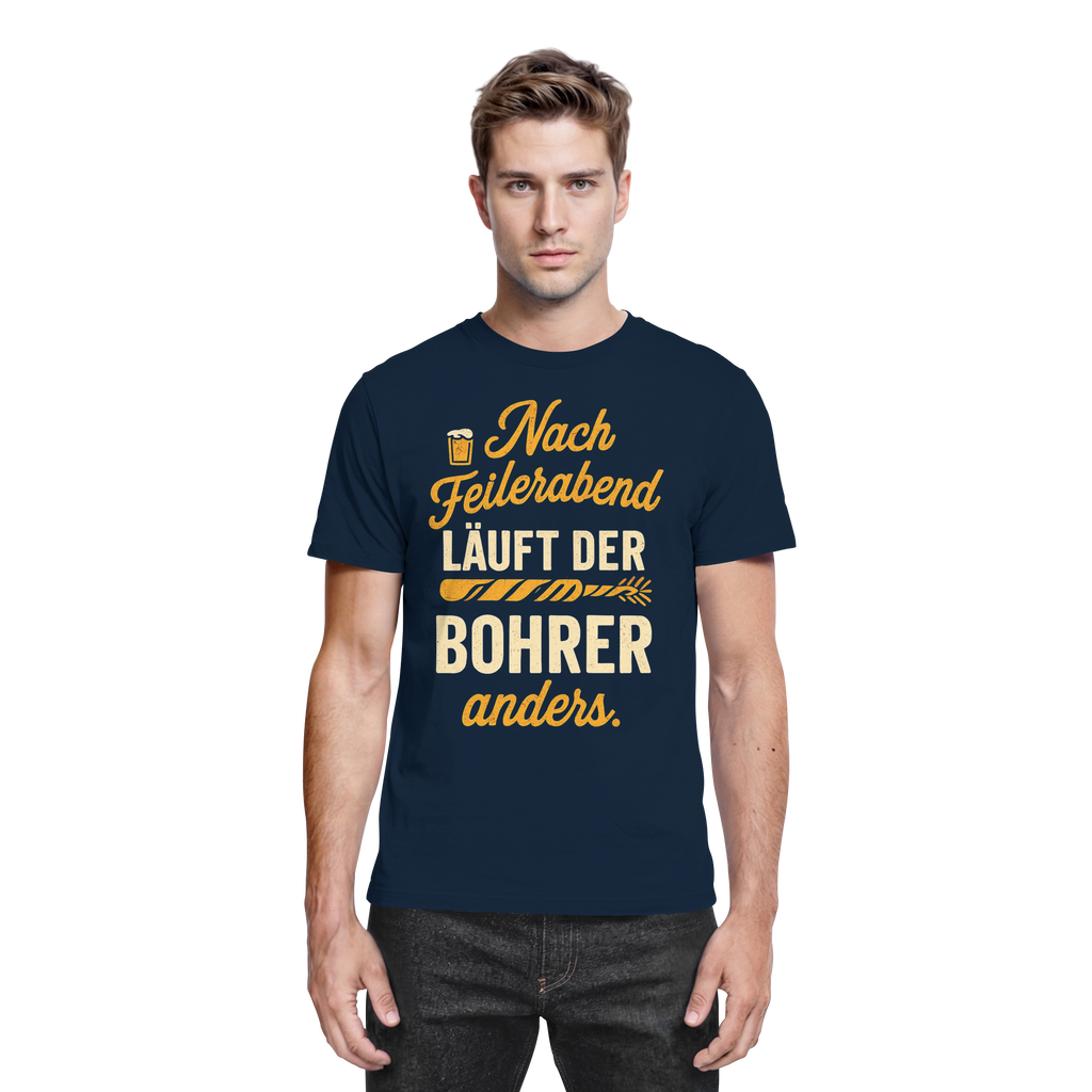 Nach Feierabend läuft der Bohrer anders - Premium Shirt