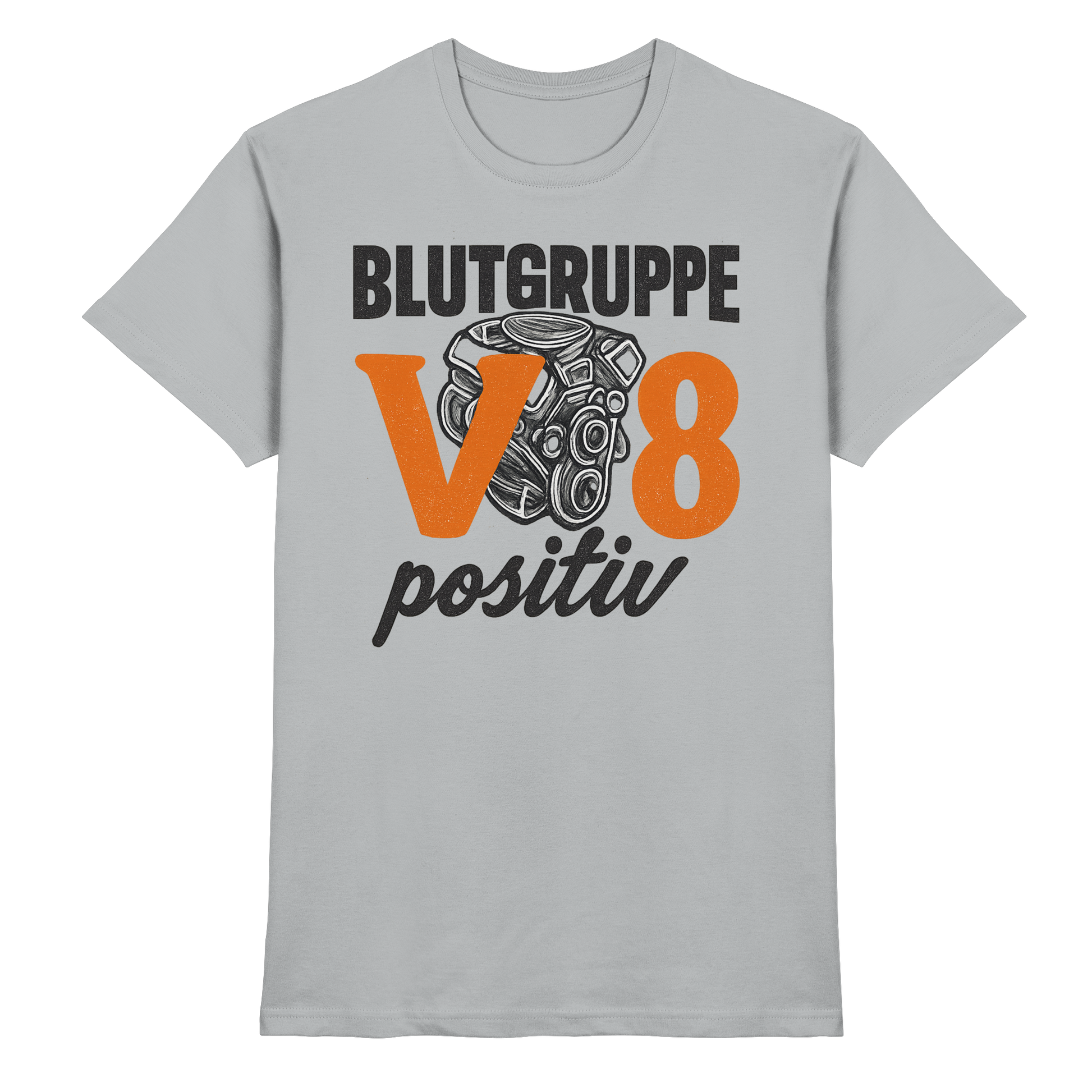 Blutgruppe V8 positiv - Premium Shirt