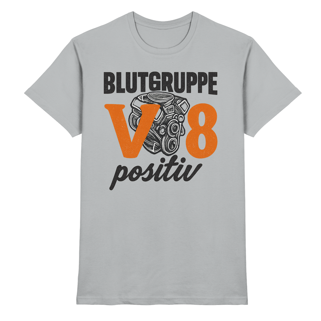 Blutgruppe V8 positiv - Premium Shirt