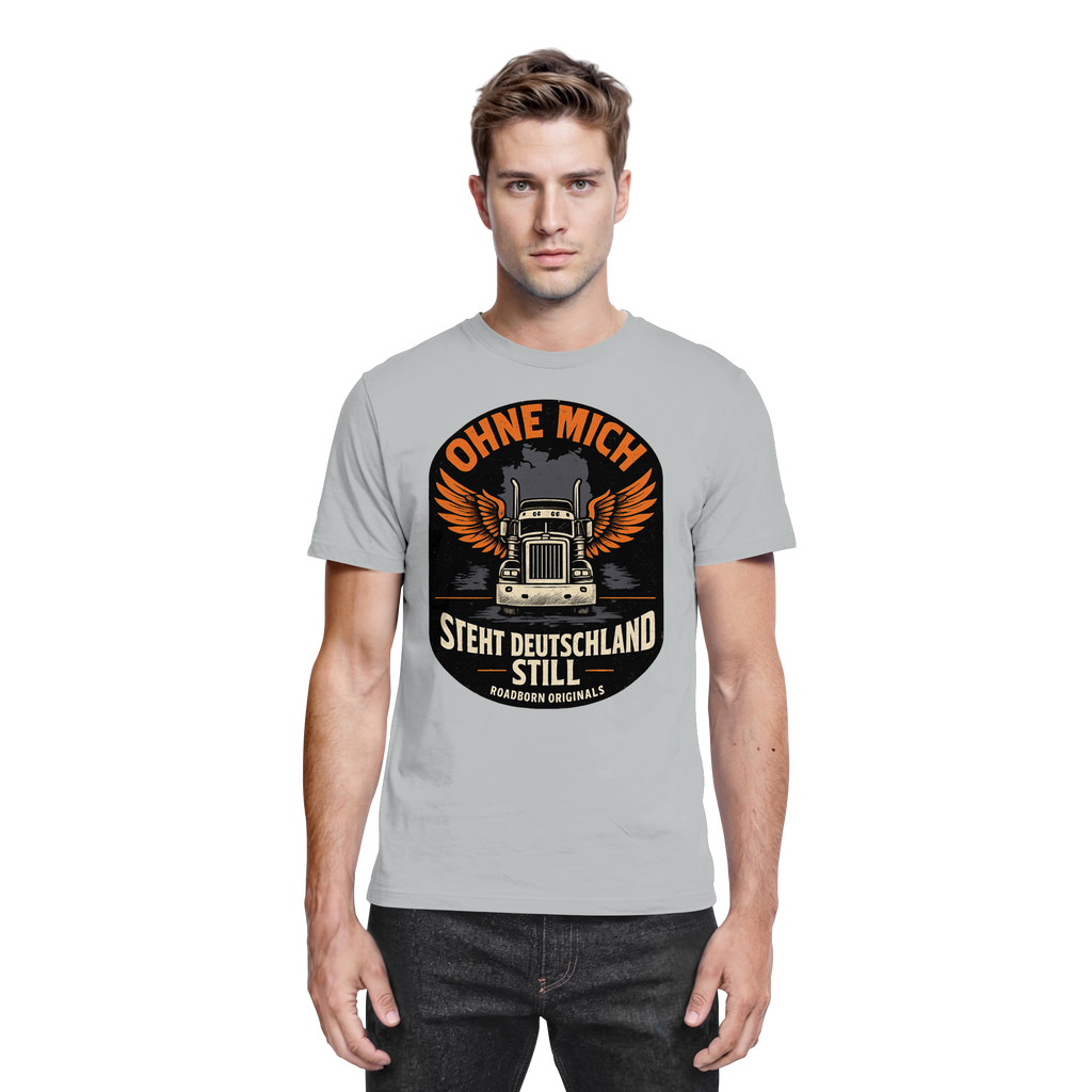 Ohne mich steht Deutschland still - Premium Shirt