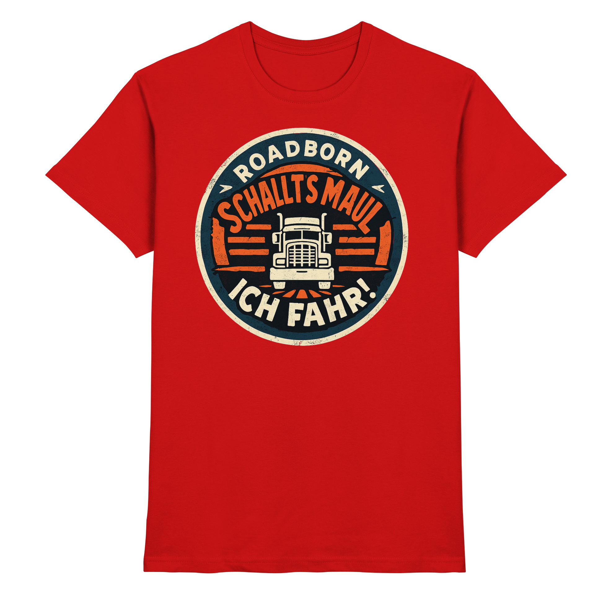 Schallt's Mal - Ich fahr! - Premium Shirt