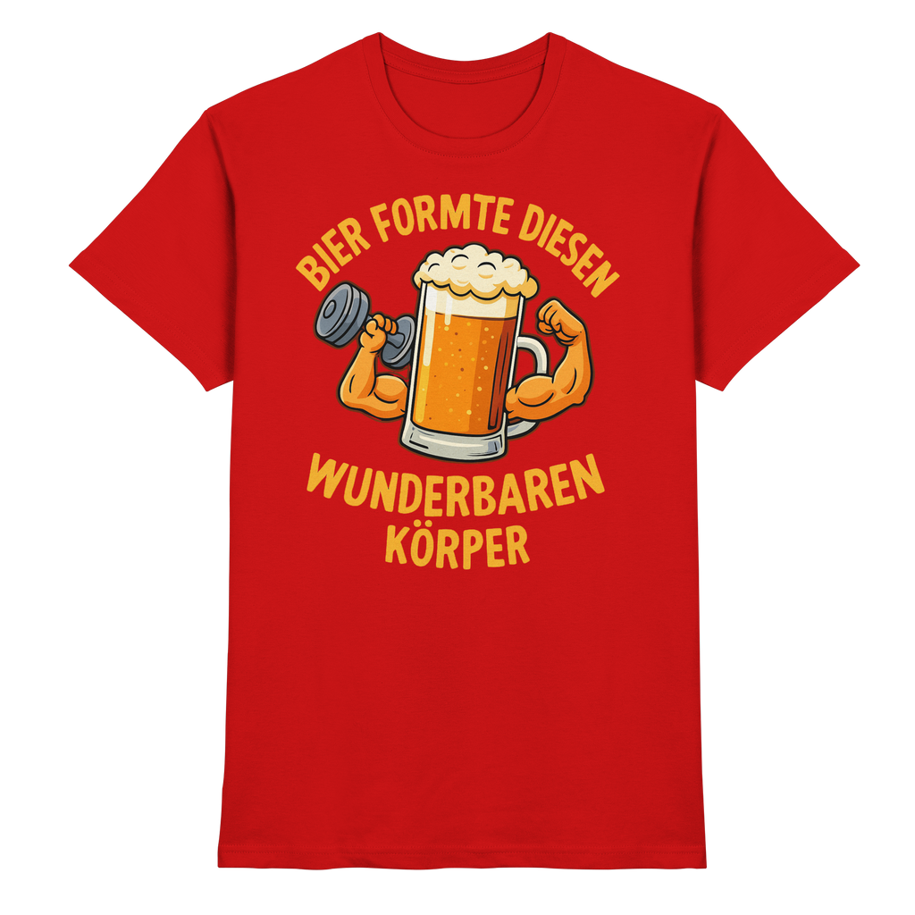 Bier formte diesen wunderbaren Körper - Premium Shirt