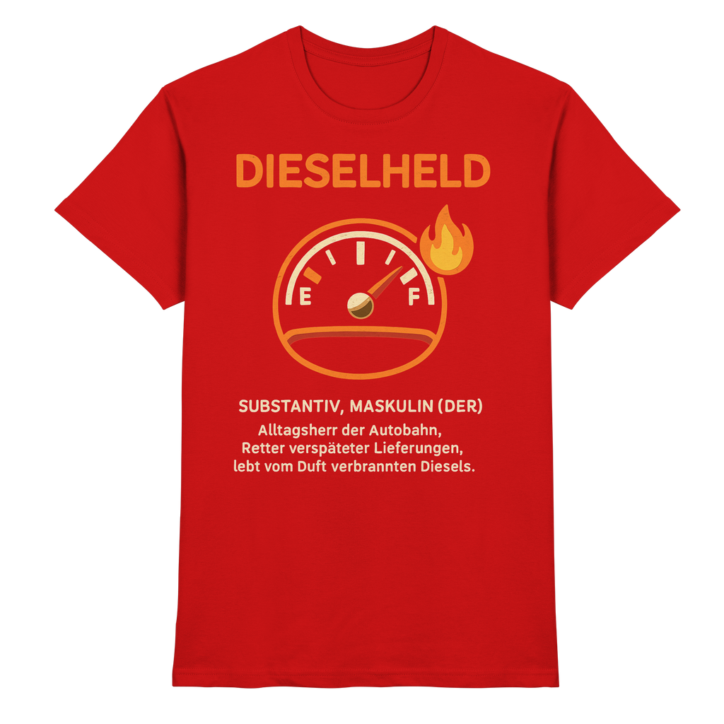 Dieselheld - Premium Shirt