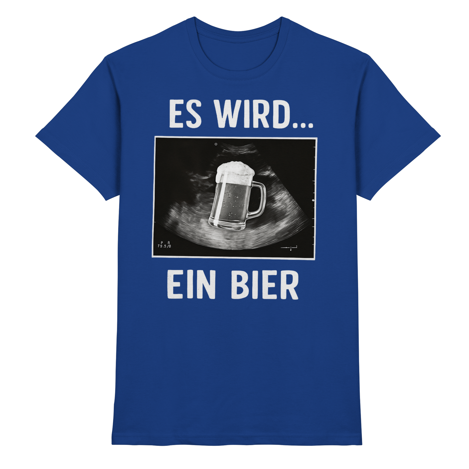 Es wird ein Bier - Premium Shirt