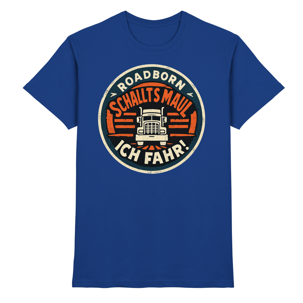 Schallt's Mal - Ich fahr! - Premium Shirt