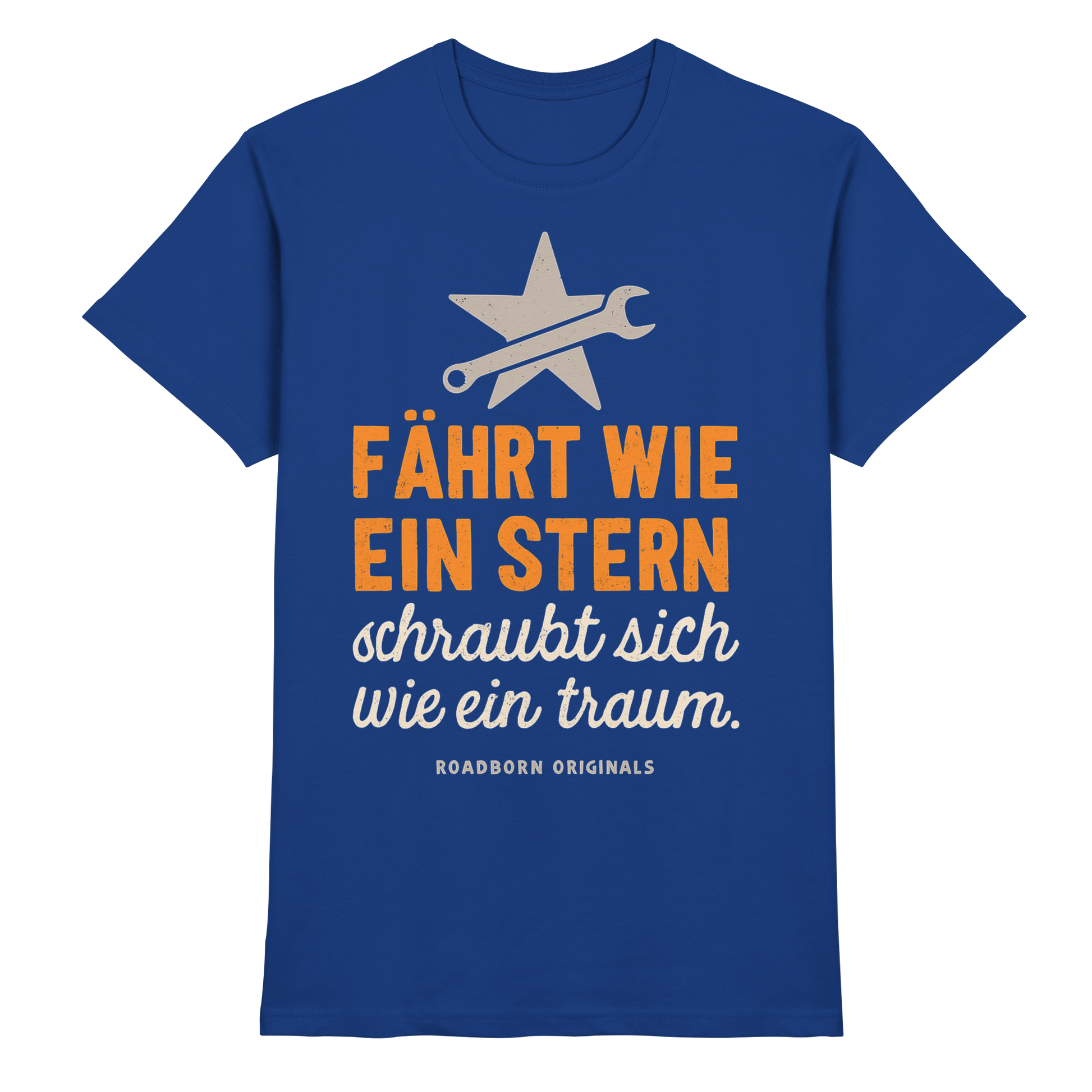 Fährt wie ein Stern, schraubt sich wie ein Traum - Premium Shirt