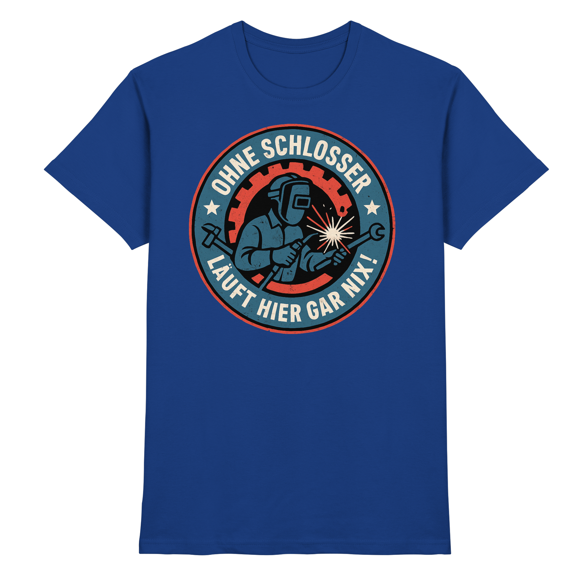 Ohne Schlosser läuft hier gar nix! - Premium Shirt