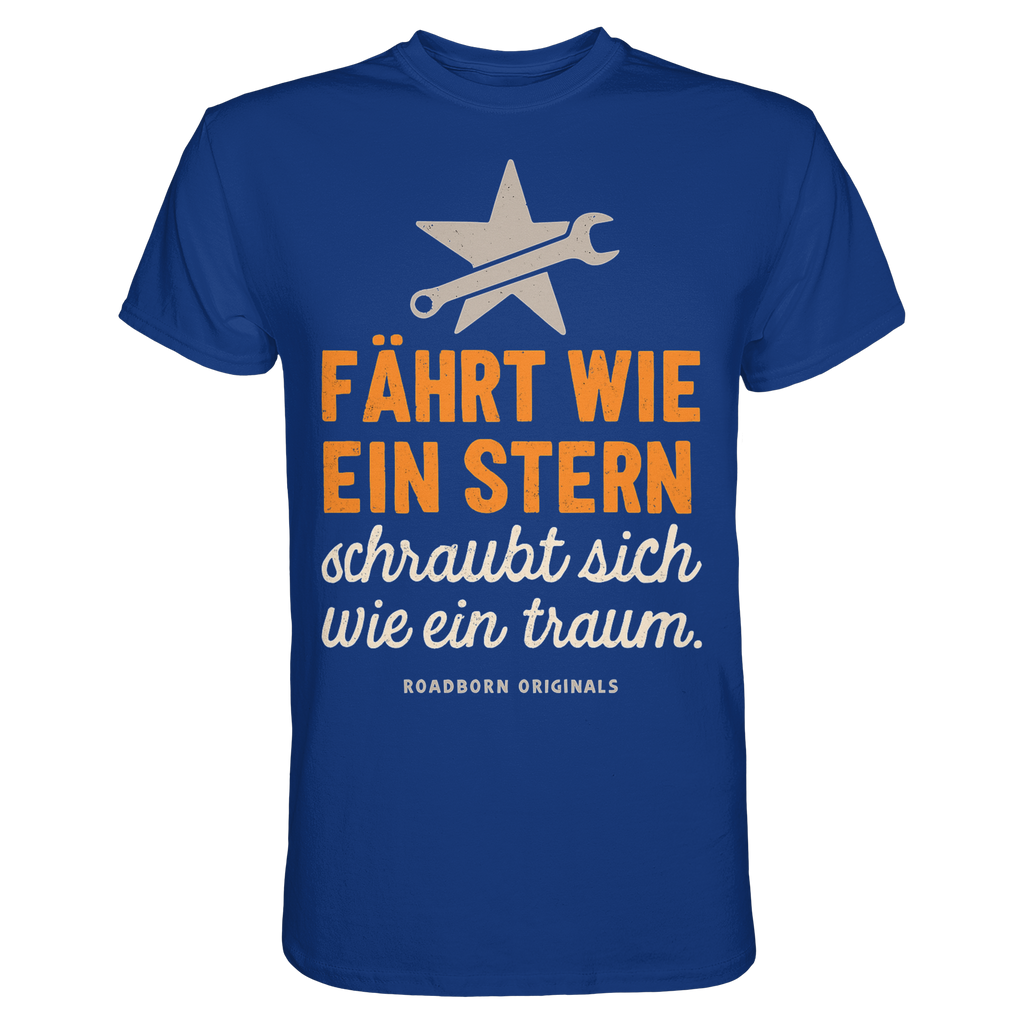 Fährt wie ein Stern, schraubt sich wie ein Traum - Premium Shirt