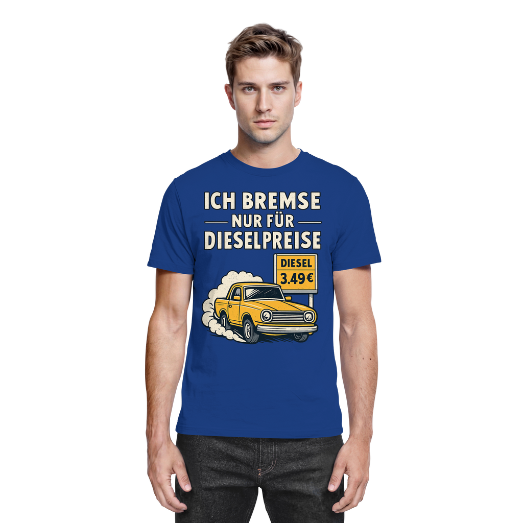 Ich bremse nur für Dieselpreise - Premium Shirt