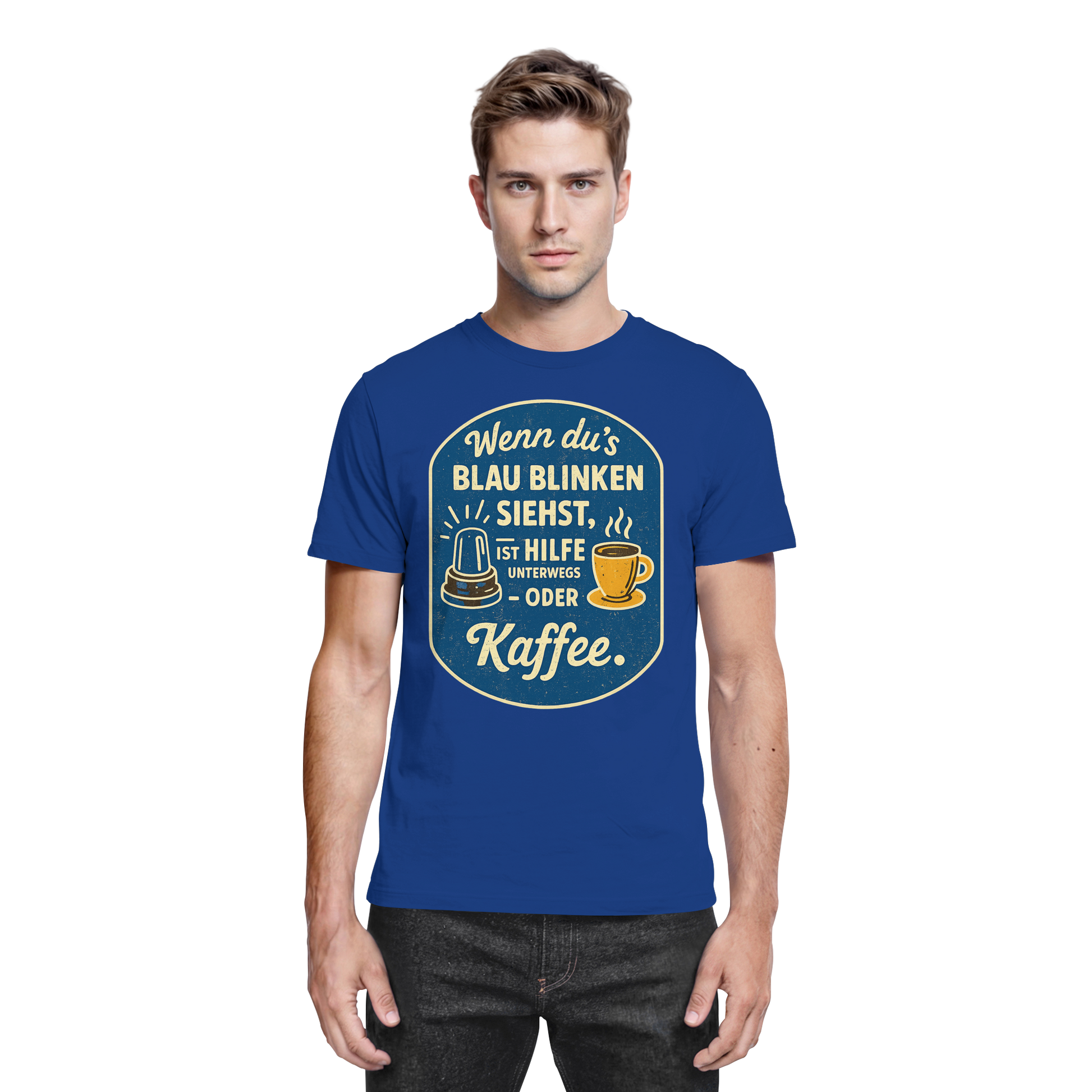 Wenn du's blau blinken siehst, ist Hilfe unterwegs - oder Kaffee - Premium Shirt