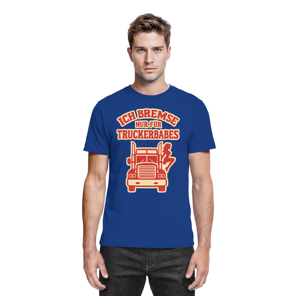 Ich bremse nur für Truckerbabes - Premium Shirt