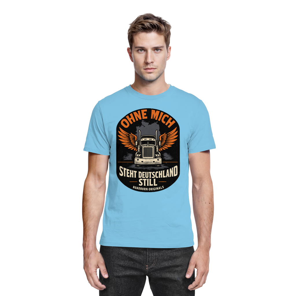 Ohne mich steht Deutschland still - Premium Shirt