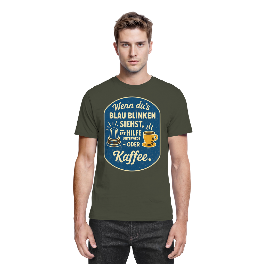 Wenn du's blau blinken siehst, ist Hilfe unterwegs - oder Kaffee - Premium Shirt