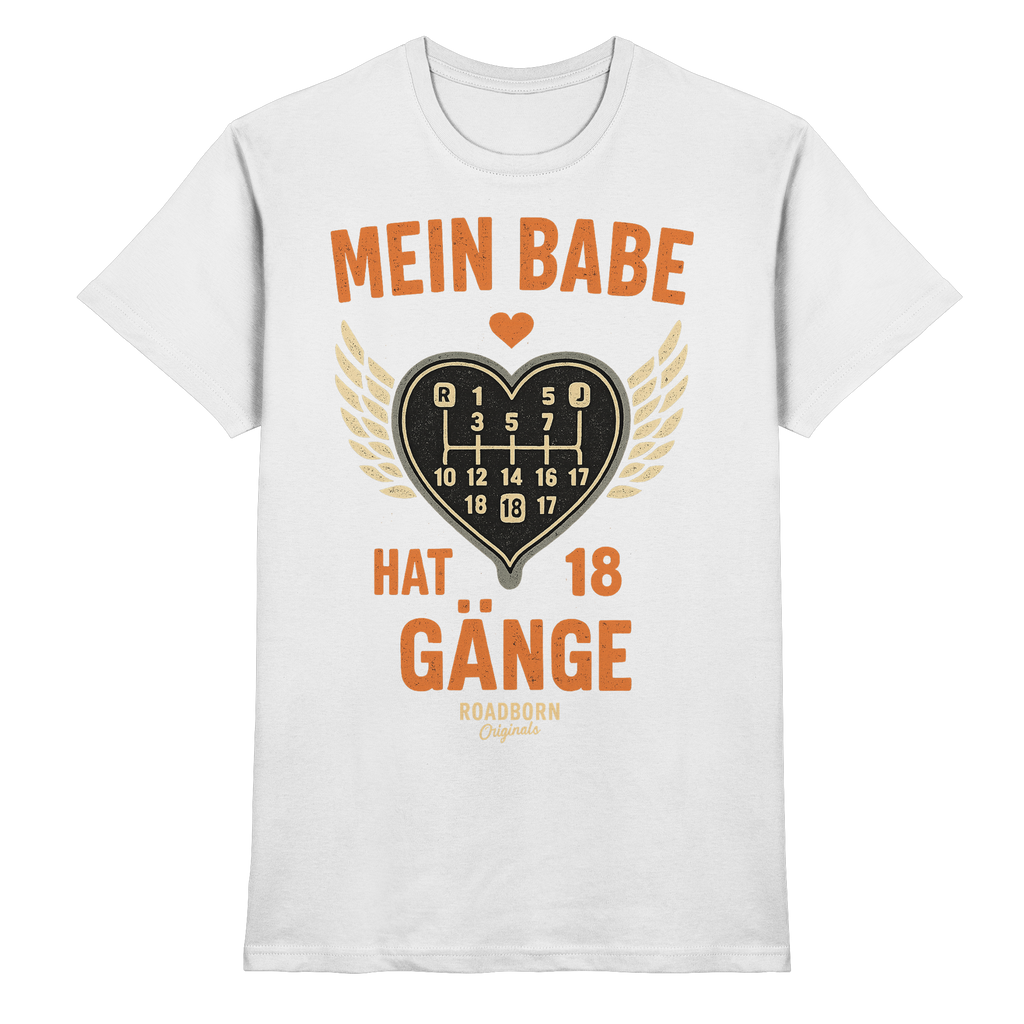 Mein Babe hat 18 Gänge - Premium Shirt