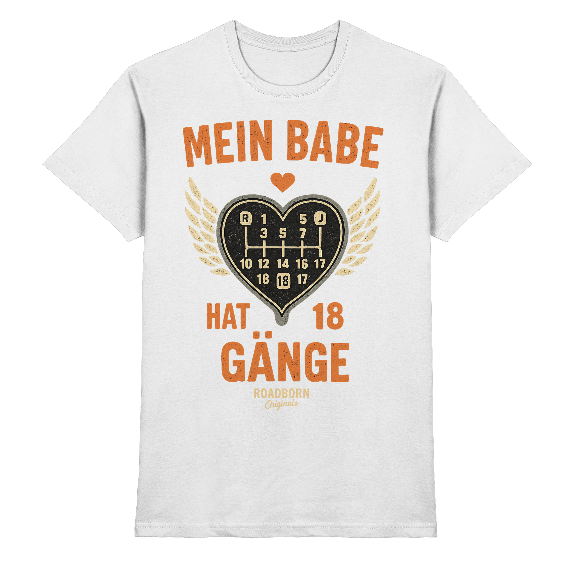 Mein Babe hat 18 Gänge - Premium Shirt