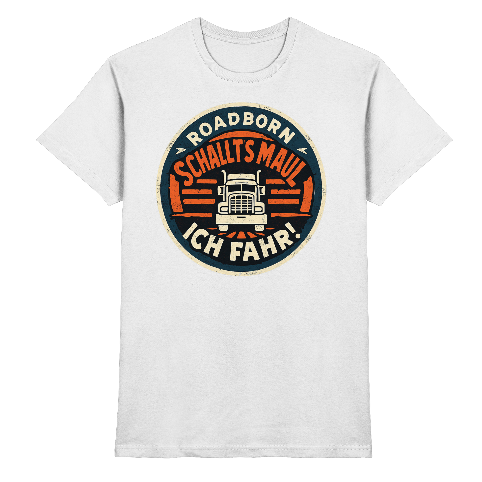 Schallt's Mal - Ich fahr! - Premium Shirt