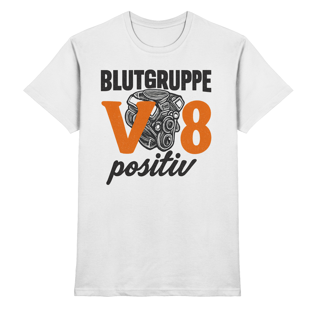 Blutgruppe V8 positiv - Premium Shirt