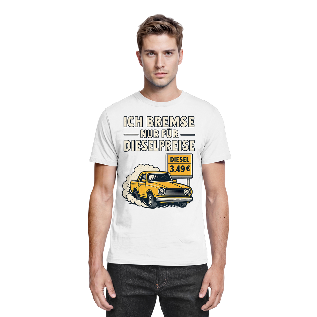 Ich bremse nur für Dieselpreise - Premium Shirt