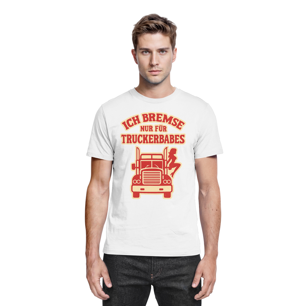 Ich bremse nur für Truckerbabes - Premium Shirt