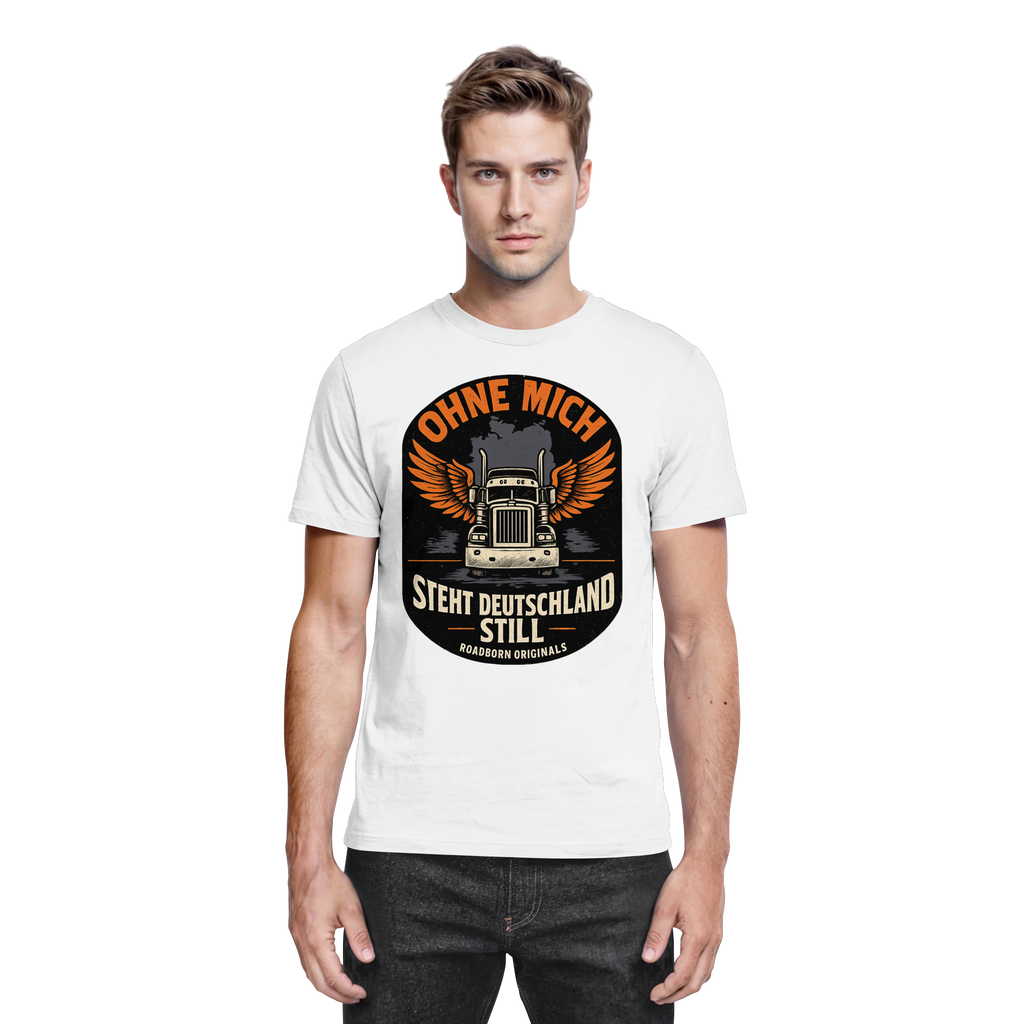 Ohne mich steht Deutschland still - Premium Shirt