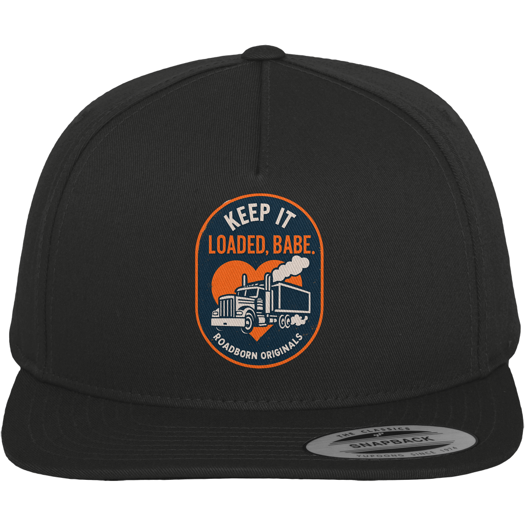 Keep It Loaded, Babe. - Premium Snapback