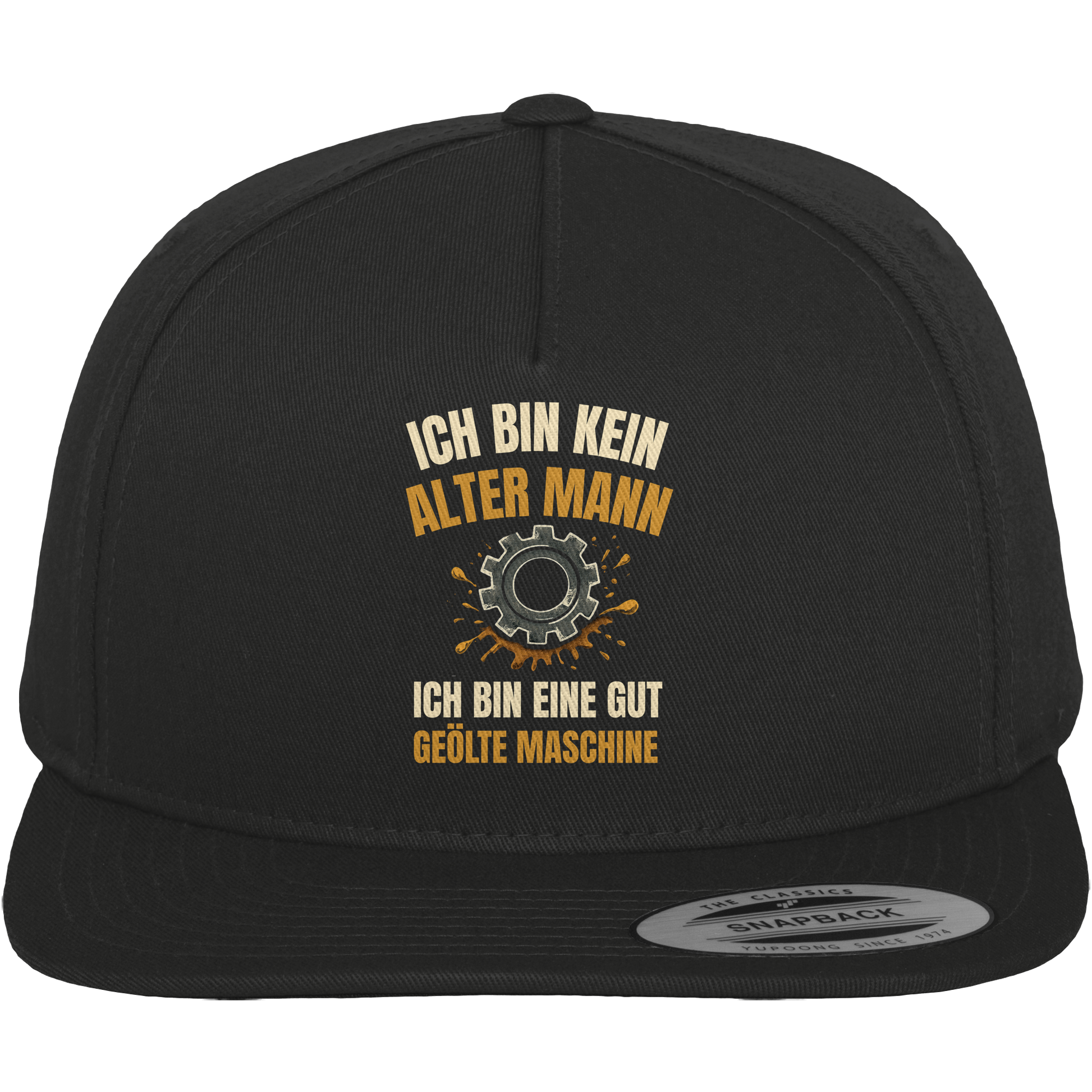 Ich bin kein alter Mann. Ich bin eine gut geölte Maschine - Premium Snapback