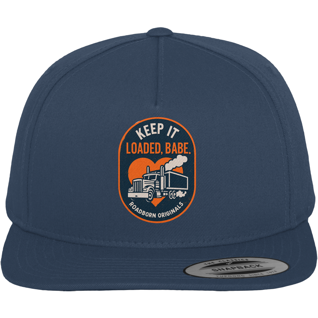 Keep It Loaded, Babe. - Premium Snapback