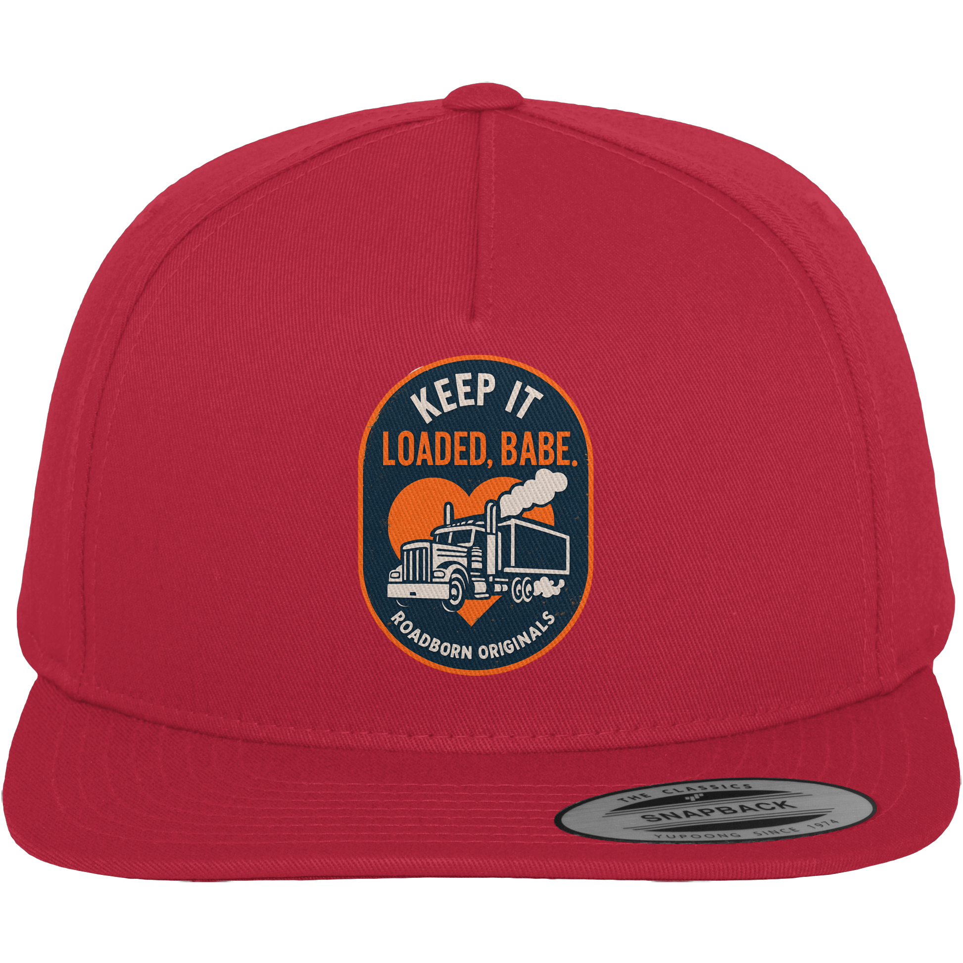 Keep It Loaded, Babe. - Premium Snapback