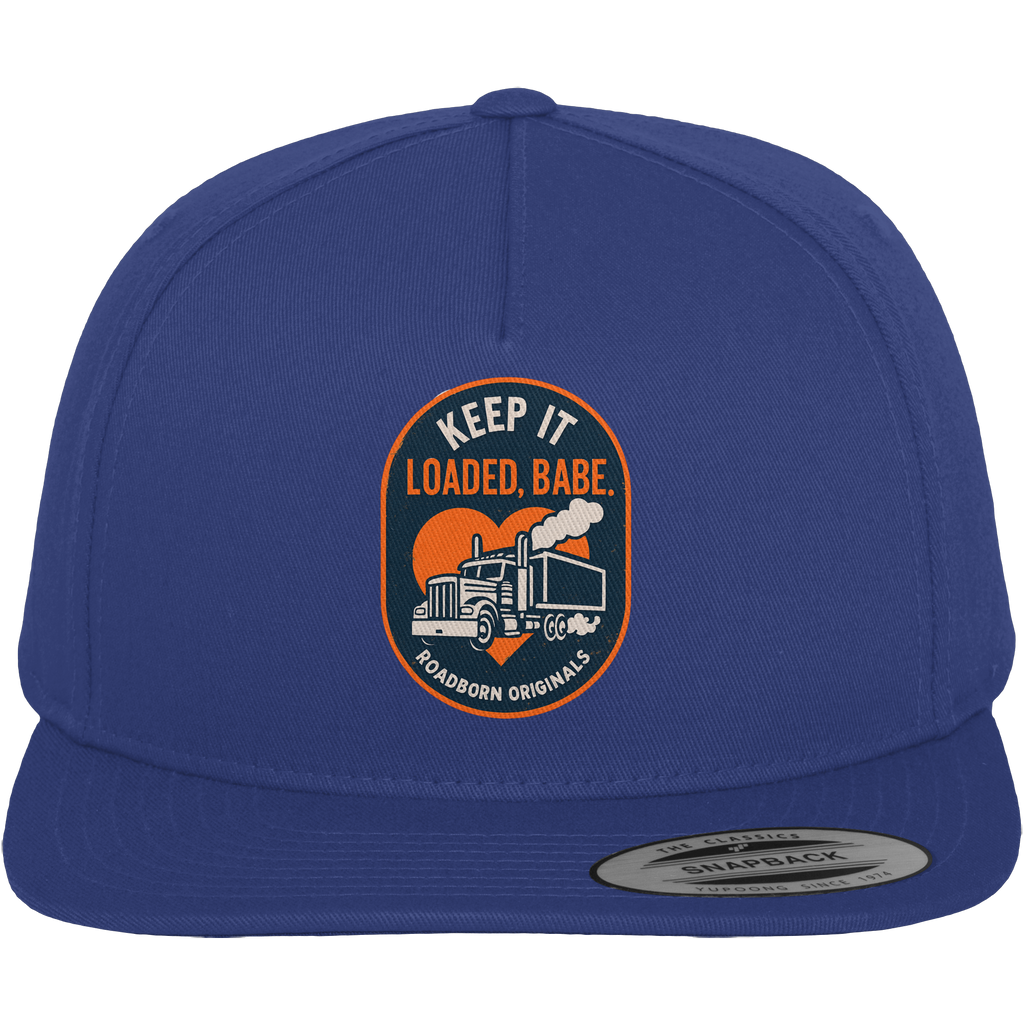 Keep It Loaded, Babe. - Premium Snapback