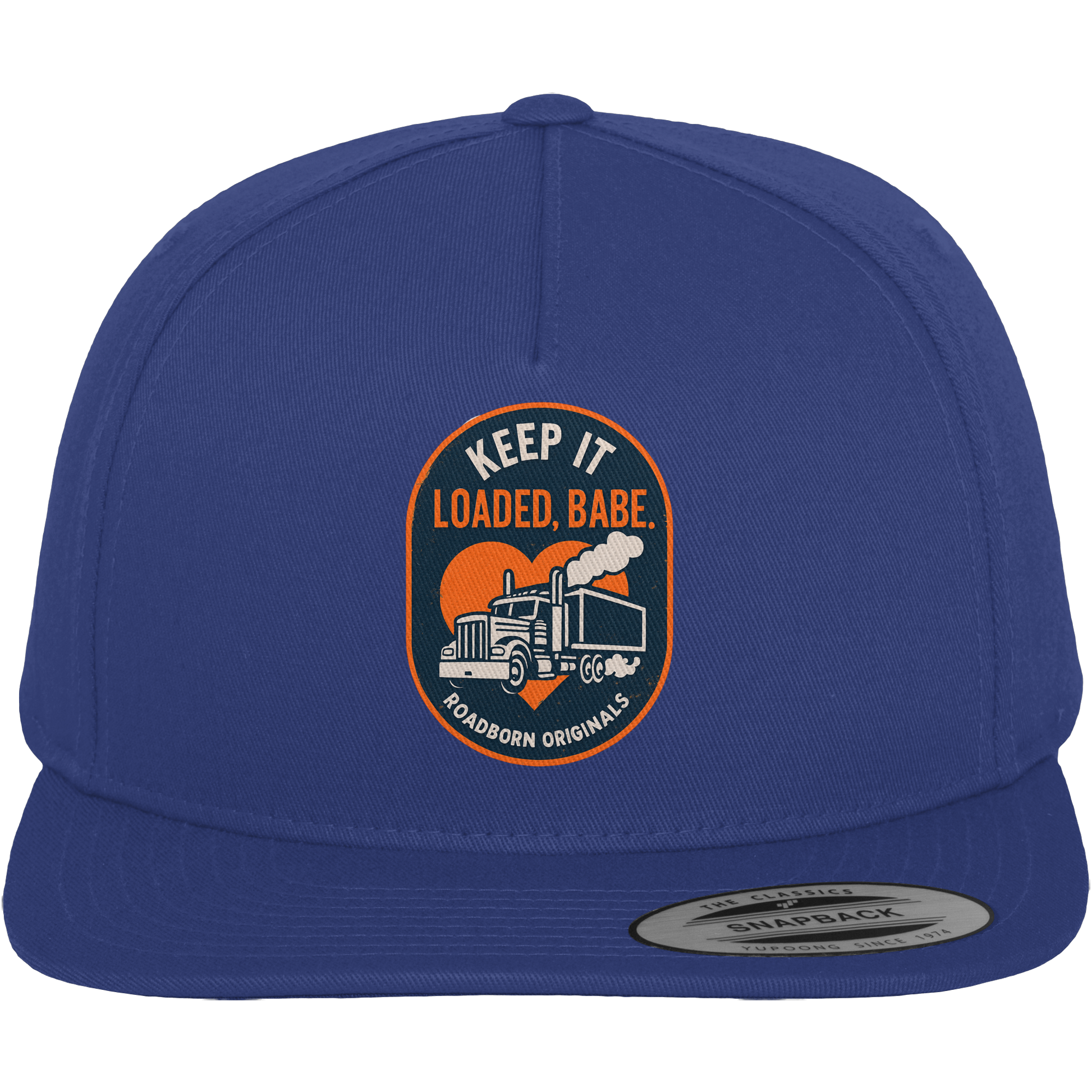 Keep It Loaded, Babe. - Premium Snapback