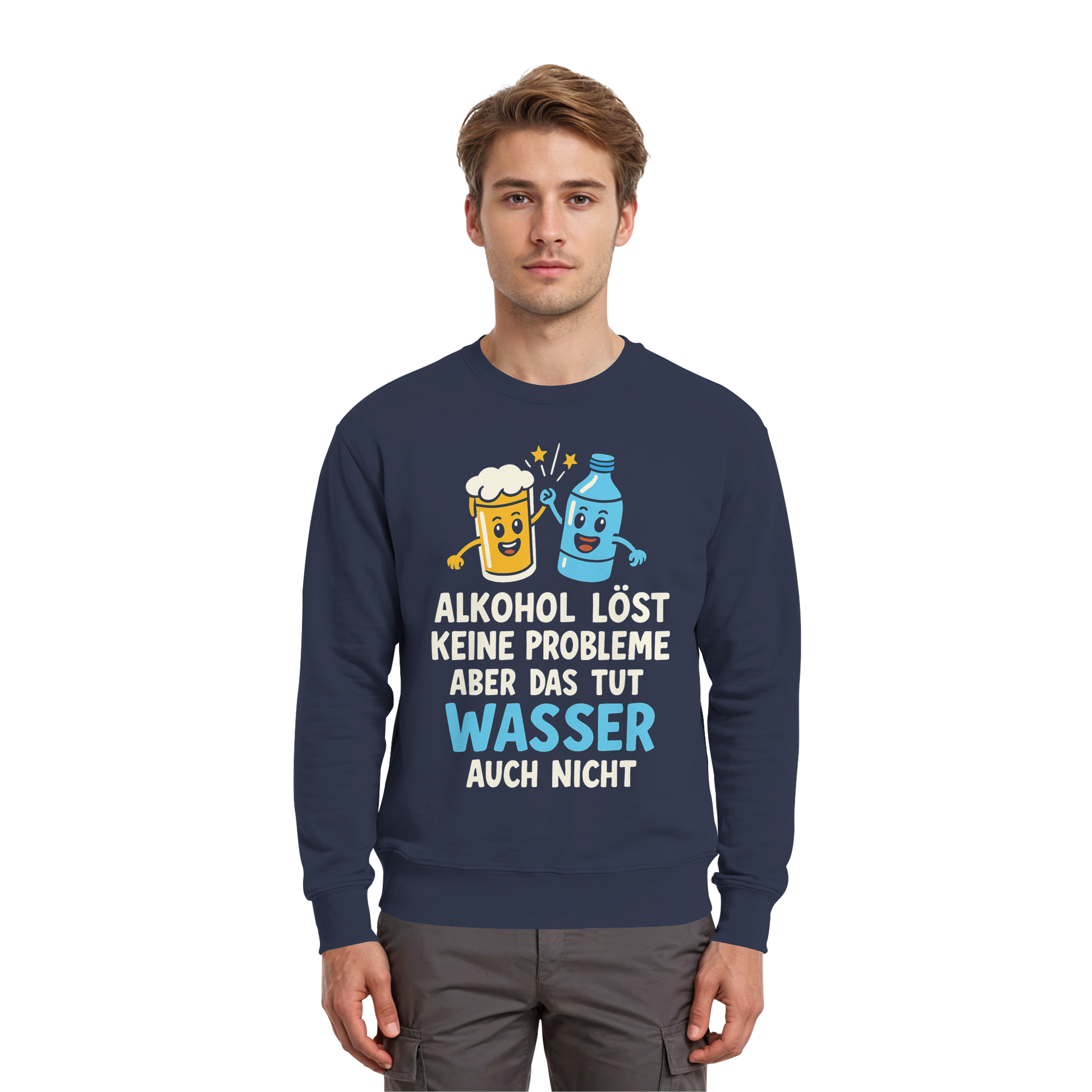 Alkohol löst keine Probleme aber Wasser auch nicht - Premium Sweatshirt
