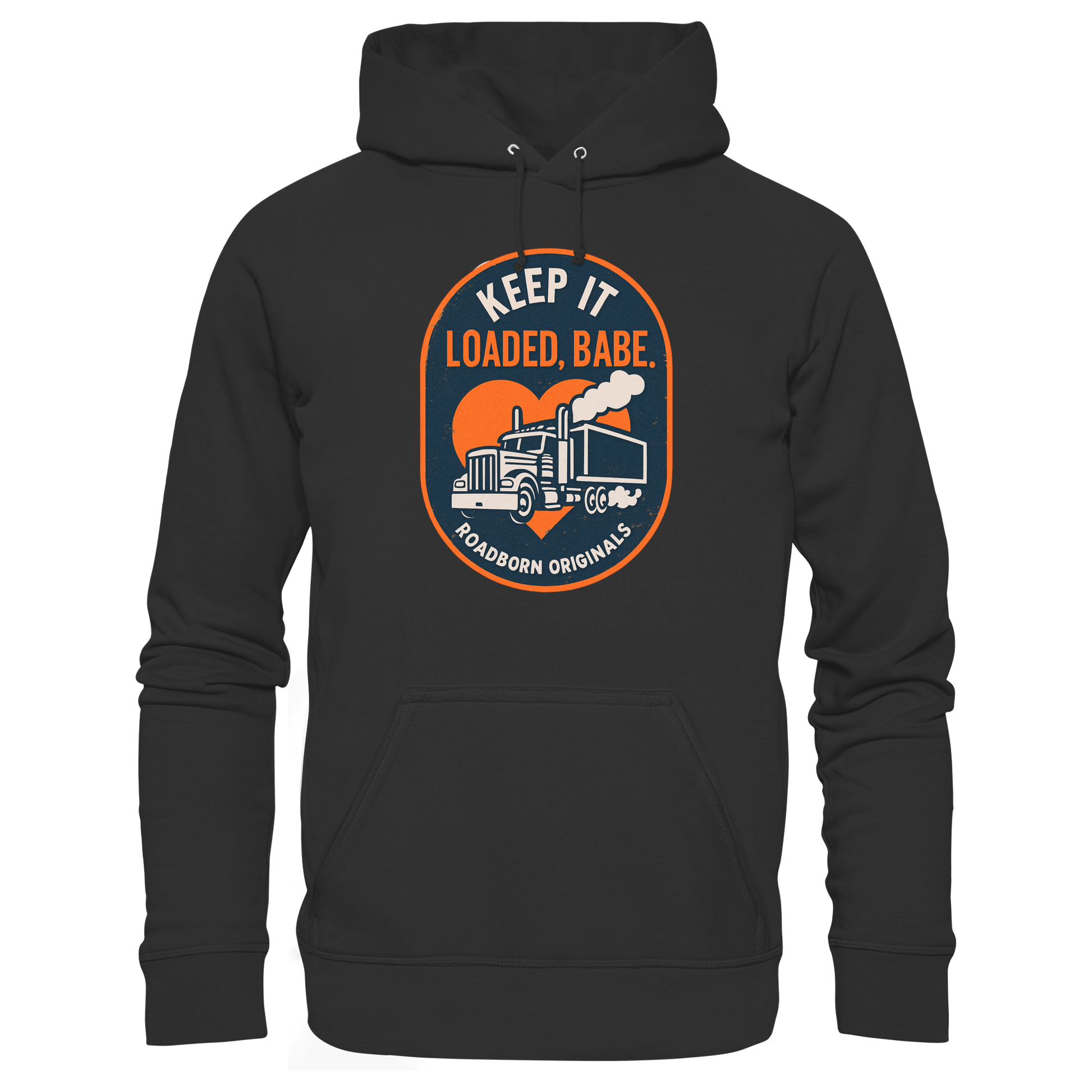 Keep It Loaded, Babe. - Premium Unisex Hoodie