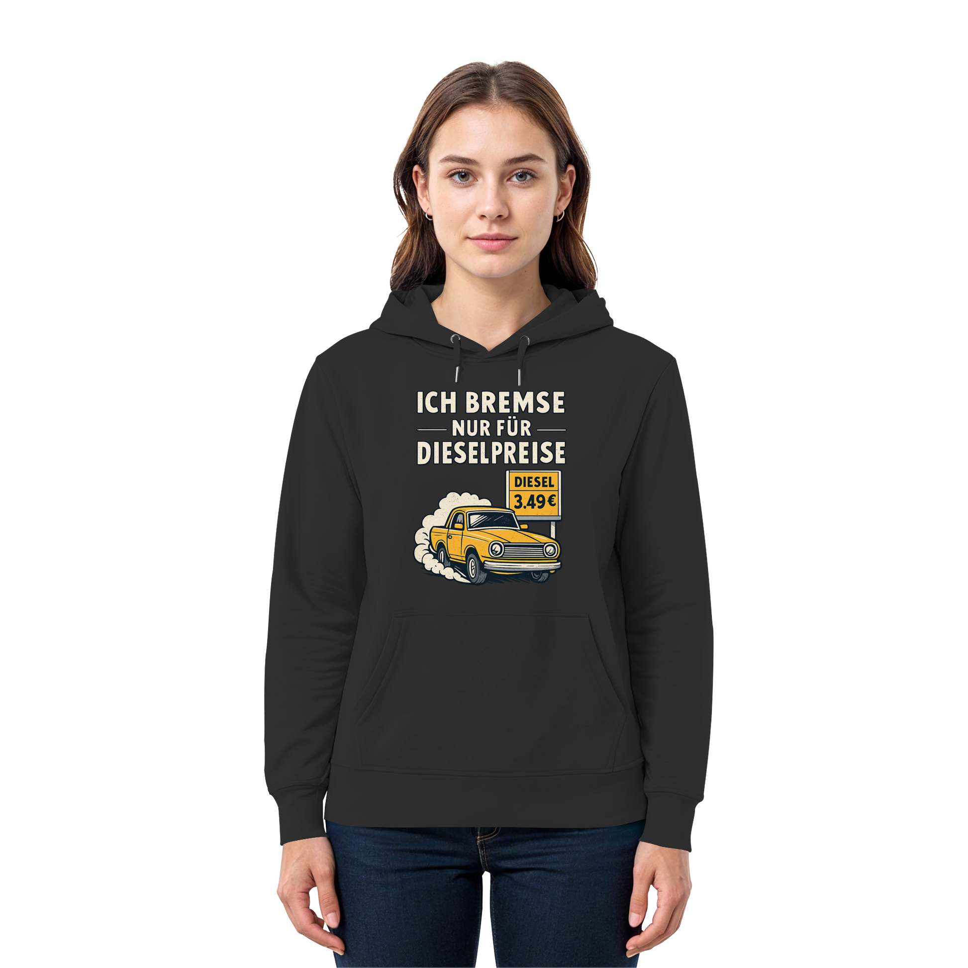 Ich bremse nur für Dieselpreise - Premium Unisex Hoodie