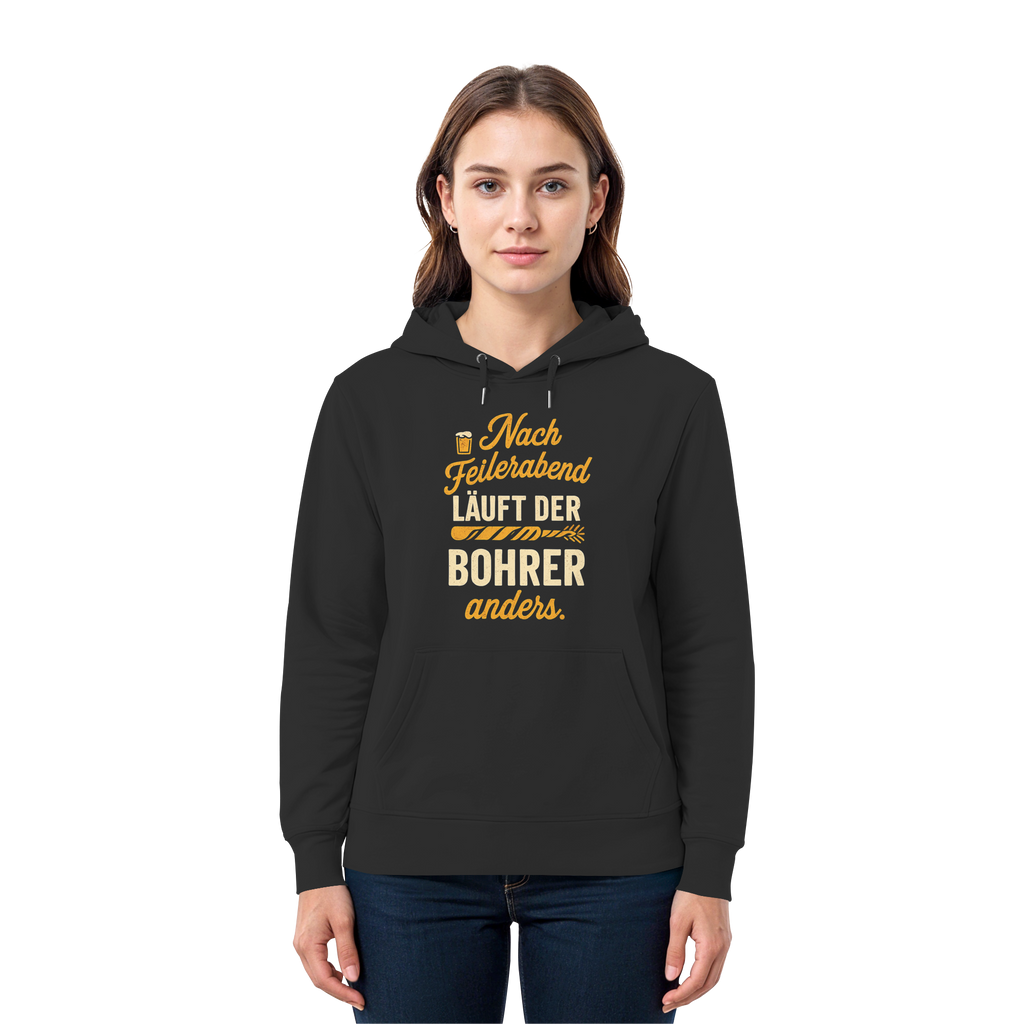 Nach Feierabend läuft der Bohrer anders - Premium Unisex Hoodie